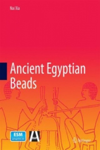 Книга Ancient Egyptian Beads Nai Xia