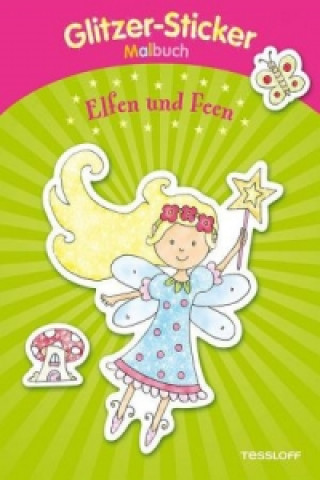 Könyv Glitzer-Sticker Malbuch. Elfen und Feen Sandra Schmidt