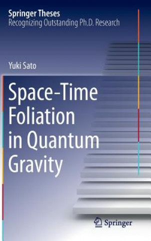 Carte Space-Time Foliation in Quantum Gravity Yuki Sato