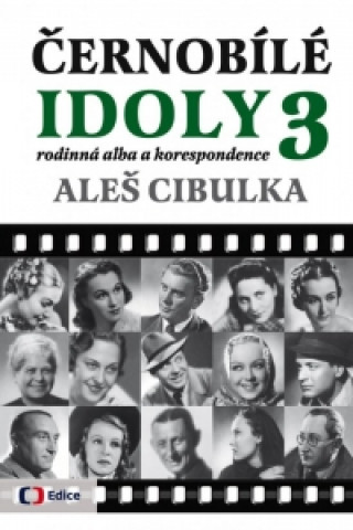Kniha Černobílé idoly 3 Aleš Cibulka