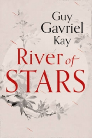 Carte River of Stars Guy Gavriel Kay