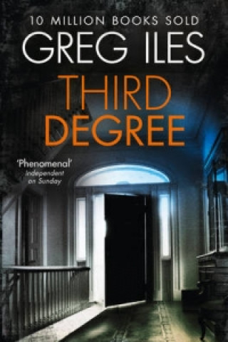 Knjiga Third Degree Greg Iles