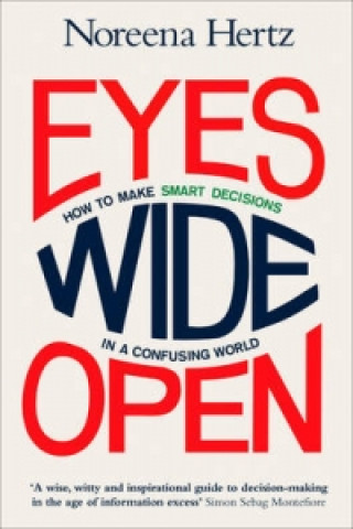 Kniha Eyes Wide Open Noreena Hertz