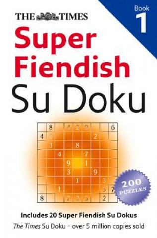 Kniha Times Super Fiendish Su Doku Book 1 The Times Mind Games