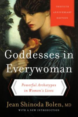 Книга Goddesses in Everywoman Jean Bolen