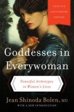 Könyv Goddesses in Everywoman Jean Bolen