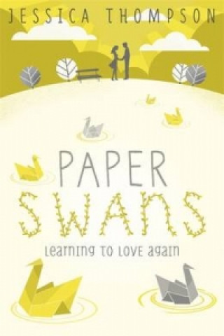 Knjiga Paper Swans Jessica Thompson