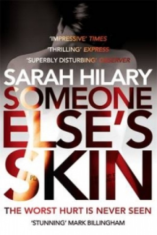 Könyv Someone Else's Skin (D.I. Marnie Rome 1): Winner of the Crime Novel of the Year Sarah Hilary