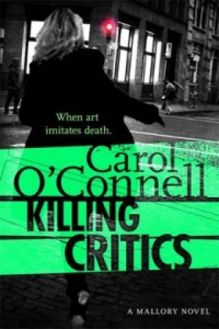 Buch Killing Critics Carol O´Connell