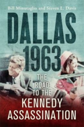 Carte Dallas: 1963 Bill Minutaglio