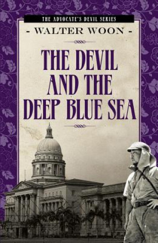 Könyv Devil and the Deep Blue Sea Walter Woon