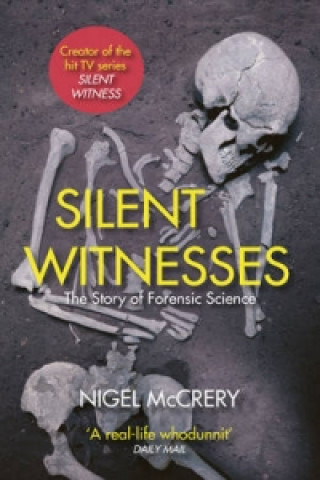 Kniha Silent Witnesses Nigel McCrery