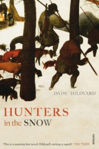 Könyv Hunters in the Snow Daisy Hildyard