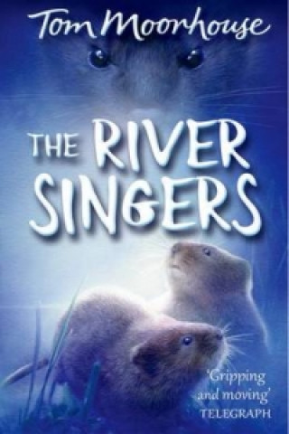 Knjiga River Singers Tom Moorhouse