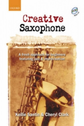 Materiale tipărite Creative Saxophone + CD Kellie Santin