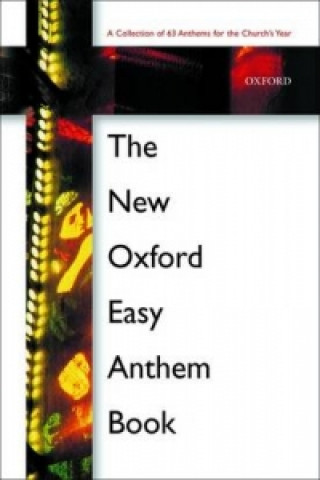 Tiskovina New Oxford Easy Anthem Book Oxford