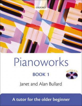 Nyomtatványok Pianoworks Book 1 + CD Janet Bullard