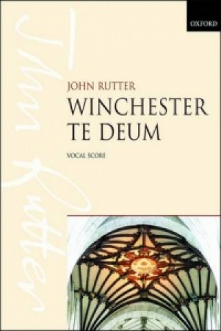Materiale tipărite Winchester Te Deum John Rutter