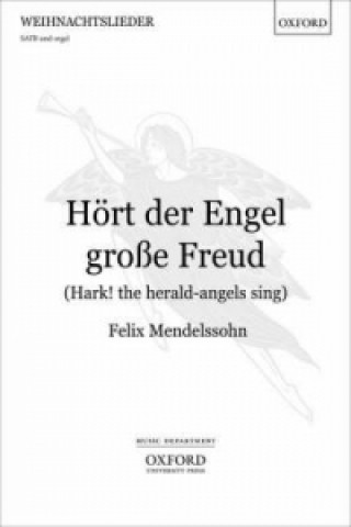 Materiale tipărite Hoert der Engel grosse Freud (Hark! the herald-angels sing) 