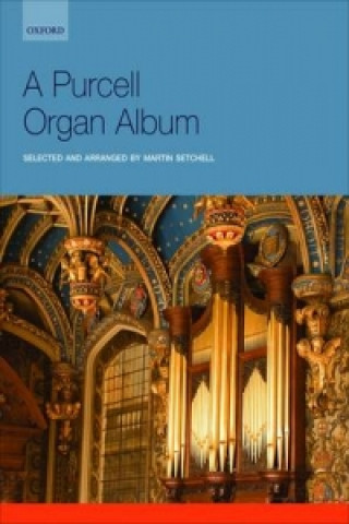 Materiale tipărite Purcell Organ Album Henry Purcell