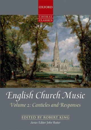 Nyomtatványok English Church Music, Volume 2: Canticles and Responses Robert King