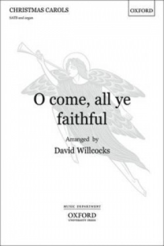 Nyomtatványok O come, all ye faithful 