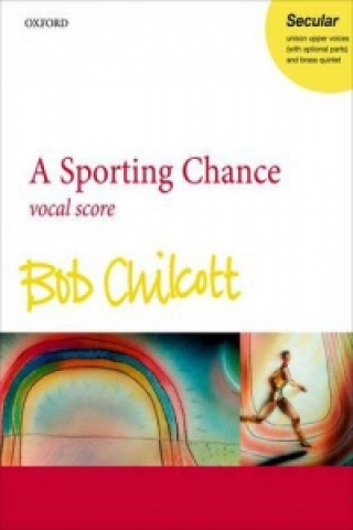 Tiskovina Sporting Chance Bob Chilcott