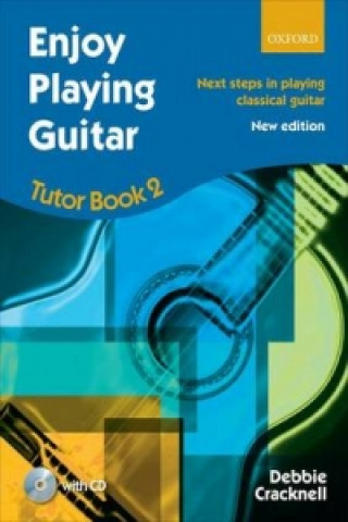Materiale tipărite Enjoy Playing Guitar Tutor Book 2 + CD Debbie Cracknell