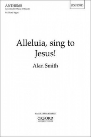 Tiskovina Alleluia, sing to Jesus! 