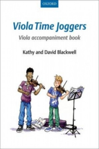 Tiskovina Viola Time Joggers Viola Accompaniment Book Kathy Blackwell