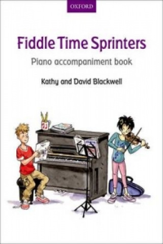 Tiskovina Fiddle Time Sprinters Piano Accompaniment Book Kathy Blackwell