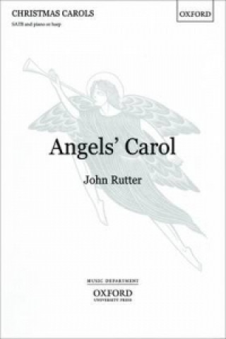 Tiskani izdelki Angels' Carol JOHN RUTTER