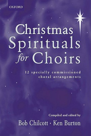 Tiskovina Christmas Spirituals for Choirs Bob Chilcott