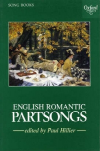 Nyomtatványok English Romantic Partsongs Paul Hillier