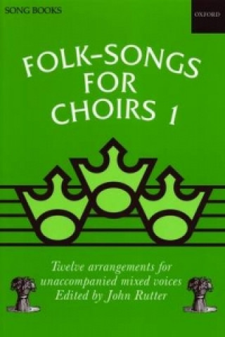 Tiskovina Folk-Songs for Choirs 1 John Rutter