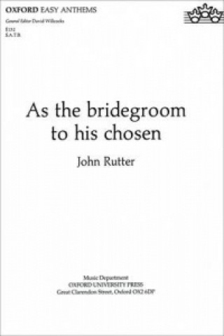 Materiale tipărite As the bridegroom to his chosen 