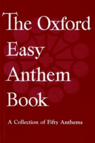 Tlačovina Oxford Easy Anthem Book Oxford
