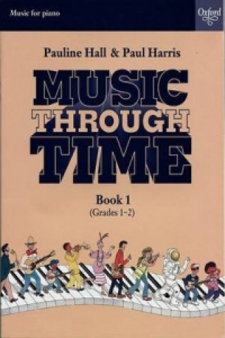 Prasa Music through Time Piano Book 1 Paul Harris