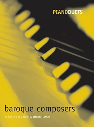 Prasa Piano Duets: Baroque Composers Michael Aston