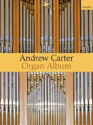 Materiale tipărite Carter Organ Album Andrew Carter