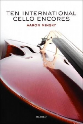 Materiale tipărite Ten International Cello Encores Aaron Minsky