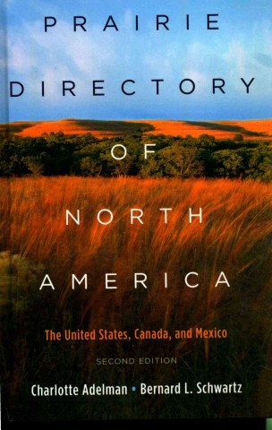 Könyv Prairie Directory of North America Charlotte Adelman