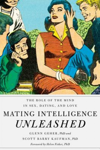 Könyv Mating Intelligence Unleashed Glenn Geher