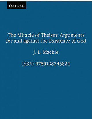 Book Miracle of Theism J L Mackie