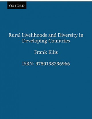 Carte Rural Livelihoods and Diversity in Developing Countries Frank Ellis