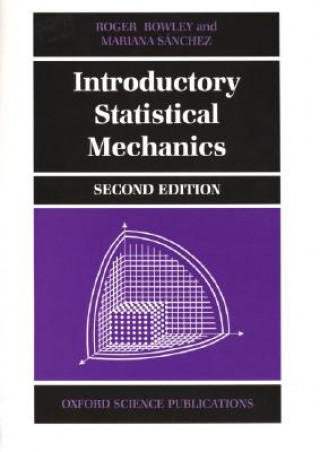 Книга Introductory Statistical Mechanics Roger Bowley
