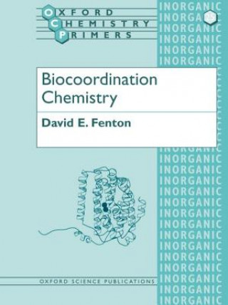 Kniha Biocoordination Chemistry David E. Fenton