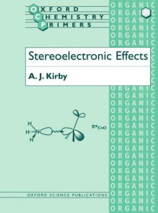 Książka Stereoelectronic Effects Antony Kirby