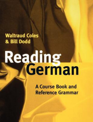 Knjiga Reading German Waltraud Coles