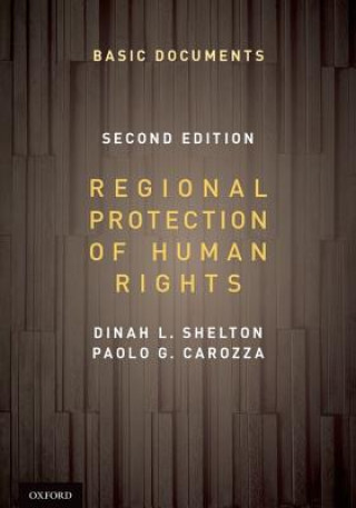 Kniha Regional Protection of Human Rights: Documentary Supplement Dinah Shelton